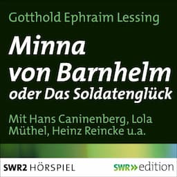 Minna von Barnhelm oder Das Soldatengl&uuml;ck