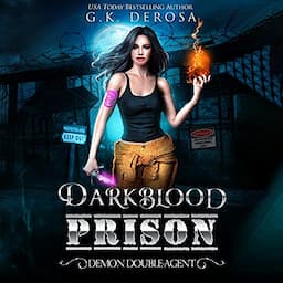 Darkblood Prison: Demon Double-Agent