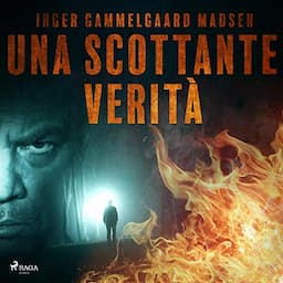 Una scottante verit&agrave;. Serie completa