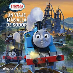 Un viaje m&aacute;s all&aacute; de Sodor