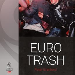 Eurotrash (Danish Edition)