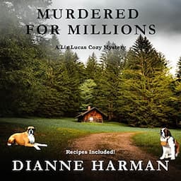 Murdered for Millions (A Liz Lucas Cozy Mystery)