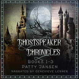 Ghostspeaker Chronicles Books 1-3