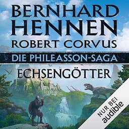 Die Phileasson-Saga - Echseng&ouml;tter