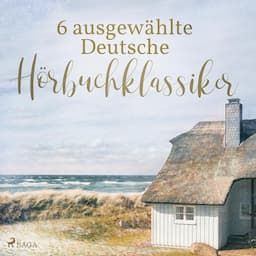 6 ausgew&auml;hlte Deutsche H&ouml;rbuchklassiker