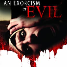 An Exorcism of Evil