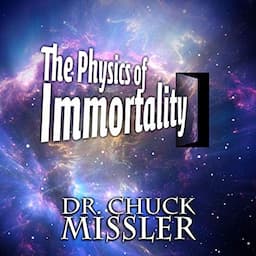 The Physics of Immortality