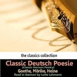 Classic Deutsch Poesie (Classic German Poetry)