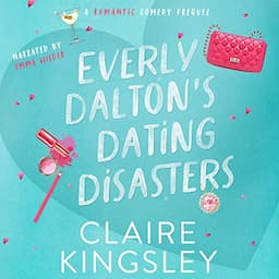 Everly Dalton's Dating Disasters