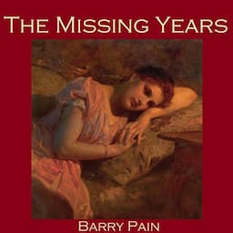 The Missing Years