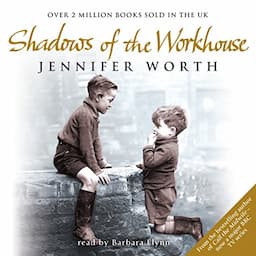 Shadows of the Workhouse