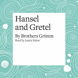 Hansel and Gretel