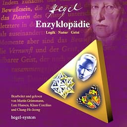 Die Enzyklop&auml;die: Logik / Natur / Geist