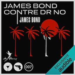 James Bond 007 contre Dr No [Dr No]