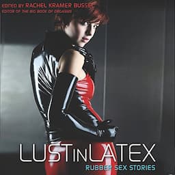 Lust in Latex