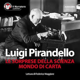 Le sorprese della scienza - Mondo di carta