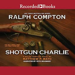 Ralph Compton Shotgun Charlie