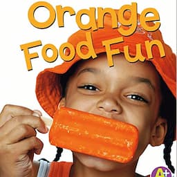 Orange Food Fun