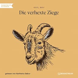 Die verhexte Ziege