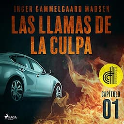 Las llamas de la culpa - Cap&iacute;tulo 1