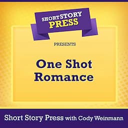 Short Story Press Presents One Shot Romance