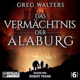 Das Verm&auml;chtnis der &Acirc;laburg