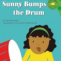 Sunny Bumps the Drum