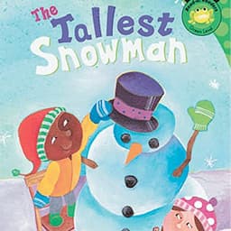 The Tallest Snowman