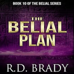 The Belial Plan