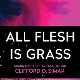 All Flesh Is Grass