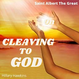 On Cleaving to God