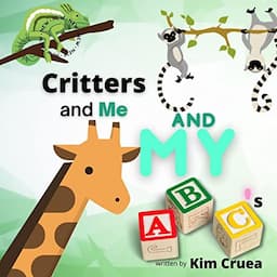 Critters and Me and My ABCs