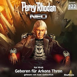 Geboren f&uuml;r Arkons Thron