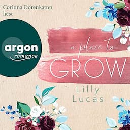 A Place to Grow (German Edition)