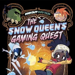 The Snow Queen&rsquo;s Gaming Quest: A Graphic Novel