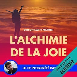 L'alchimie de la joie