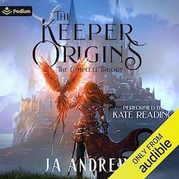 The Keeper Origins: The Complete Trilogy