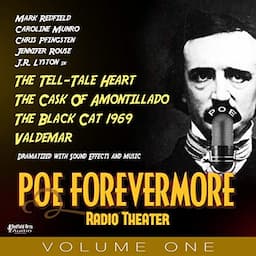 PoeForevermore Radio Theater Volume One