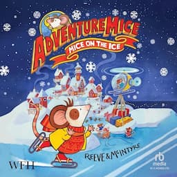 AdventureMice: Mice on the Ice