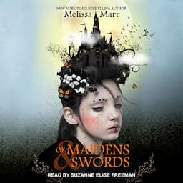 Of Maidens &amp; Swords