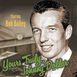 Yours Truly, Johnny Dollar