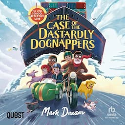 The Case of the Dastardly Dognappers