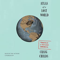 Atlas of a Lost World