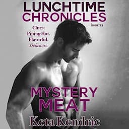 Lunchtime Chronicles: Mystery Meat