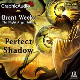 A Perfect Shadow [Dramatized Adaptation]