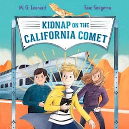 Kidnap on the California Comet