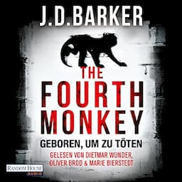 The Fourth Monkey - Geboren, um zu t&ouml;ten