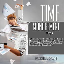 Time Management Tips: Two Manuscripts