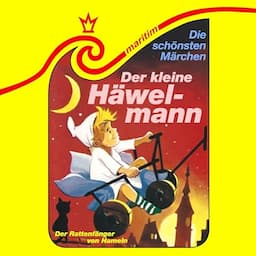 Der kleine H&auml;welmann / Der Rattenf&auml;nger von Hameln