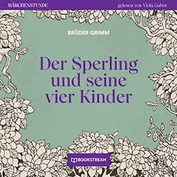 Der Sperling und seine vier Kinder